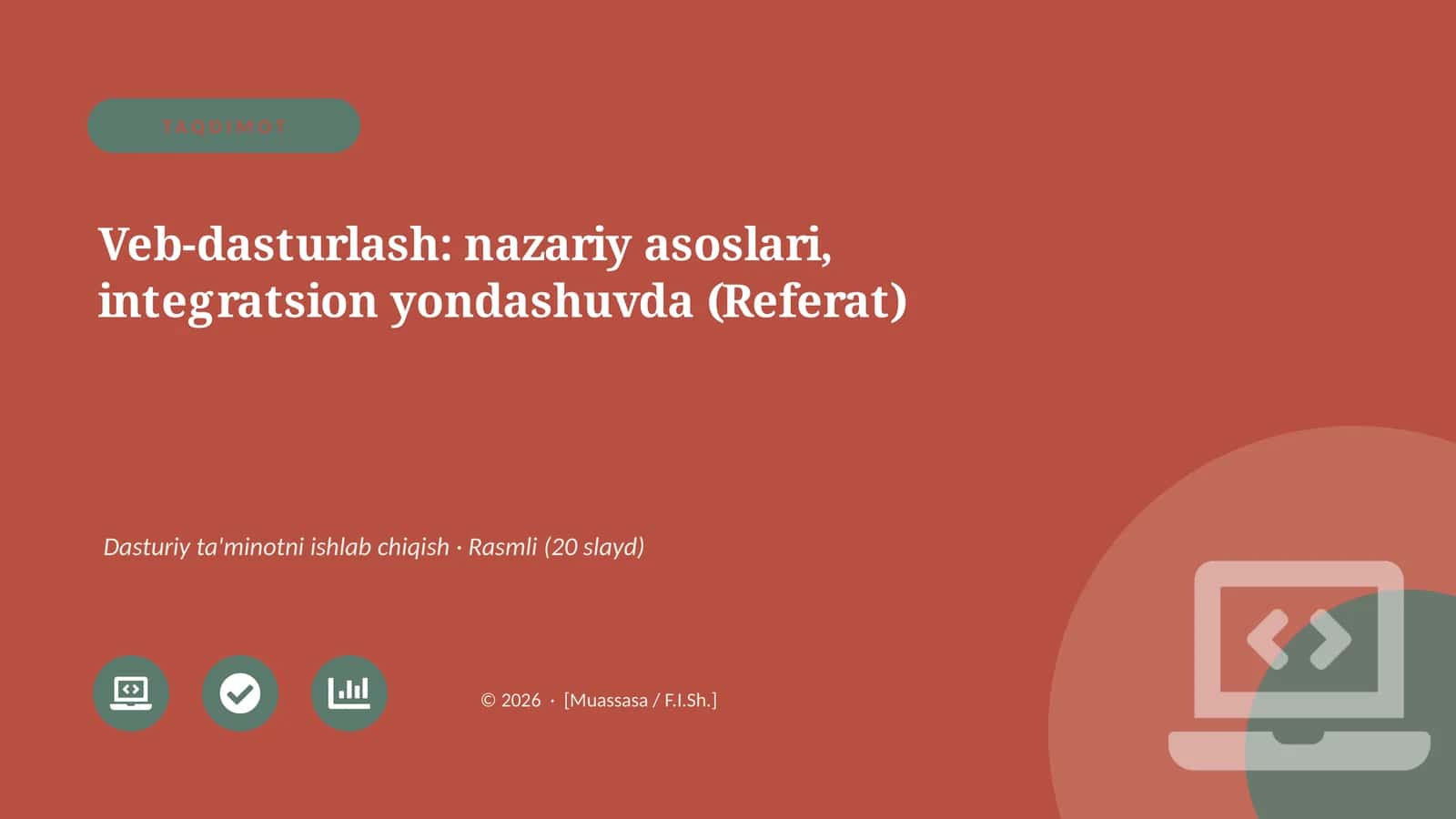 Veb-dasturlash: nazariy asoslari, integratsion yondashuvda (Referat) 1