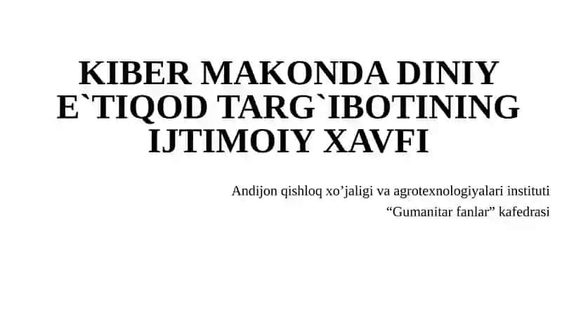 KIBER MAKONDA DINIY E`TIQOD TARG`IBOTINING IJTIMOIY XAVFI