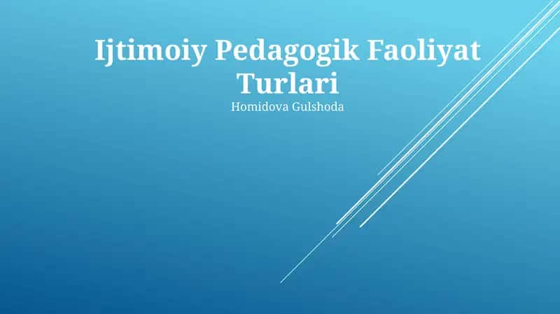 Ijtimoiy Pedagogik Faoliyat Turlari 1