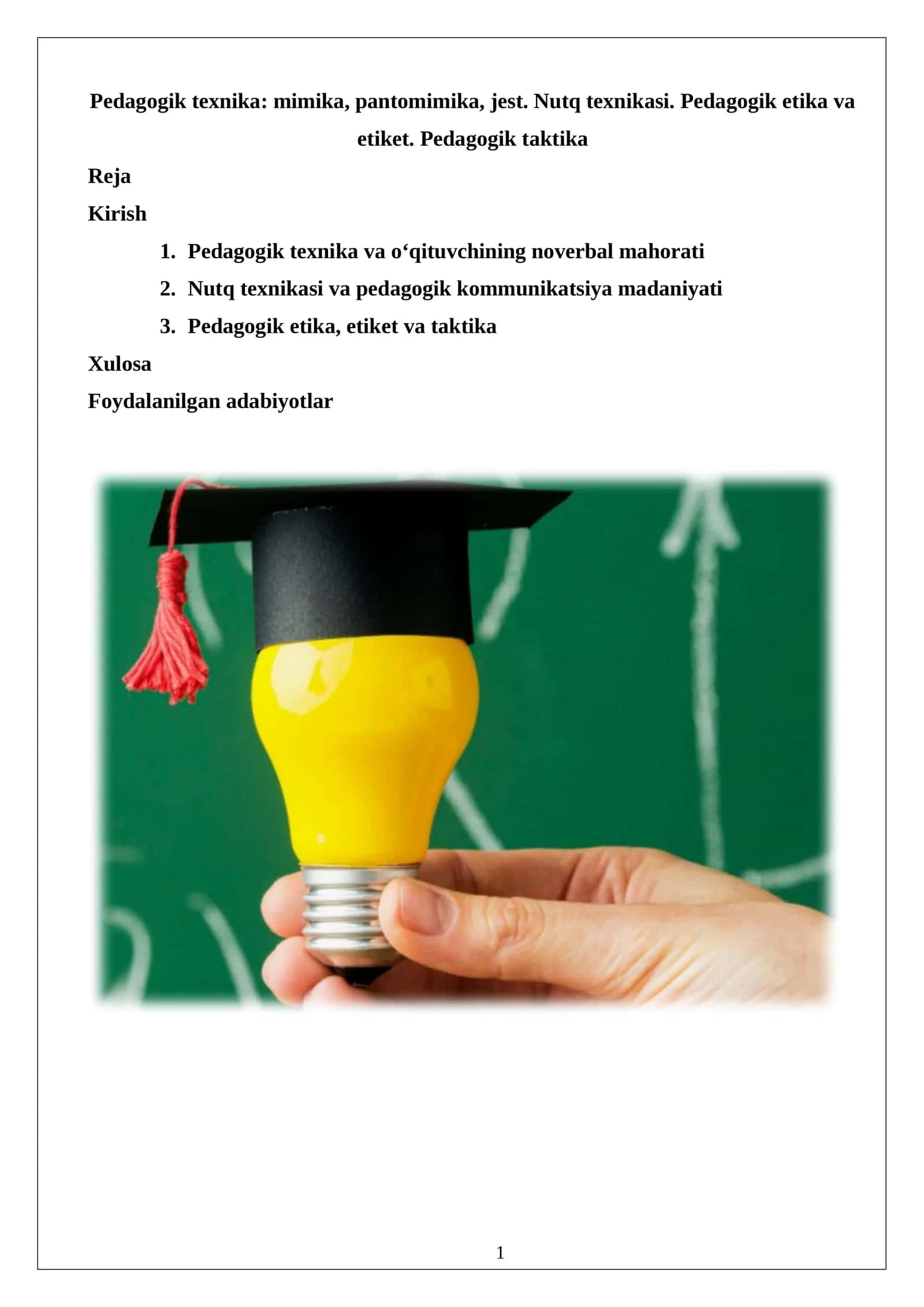 Pedagogik texnika: mimika, pantomimika, jest. Nutq texnikasi. Pedagogik etika va etiket. Pedagogik taktika 1