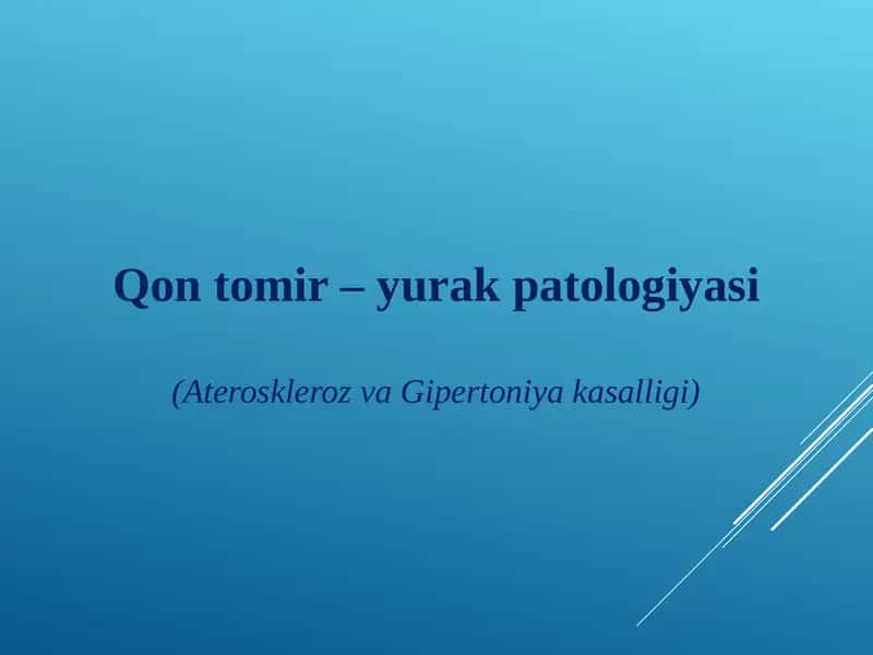 Ateroskleroz va Gipertoniya kasalligi 1