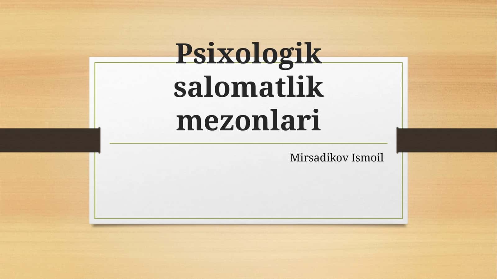 Psixologik salomatlik mezonlari 1