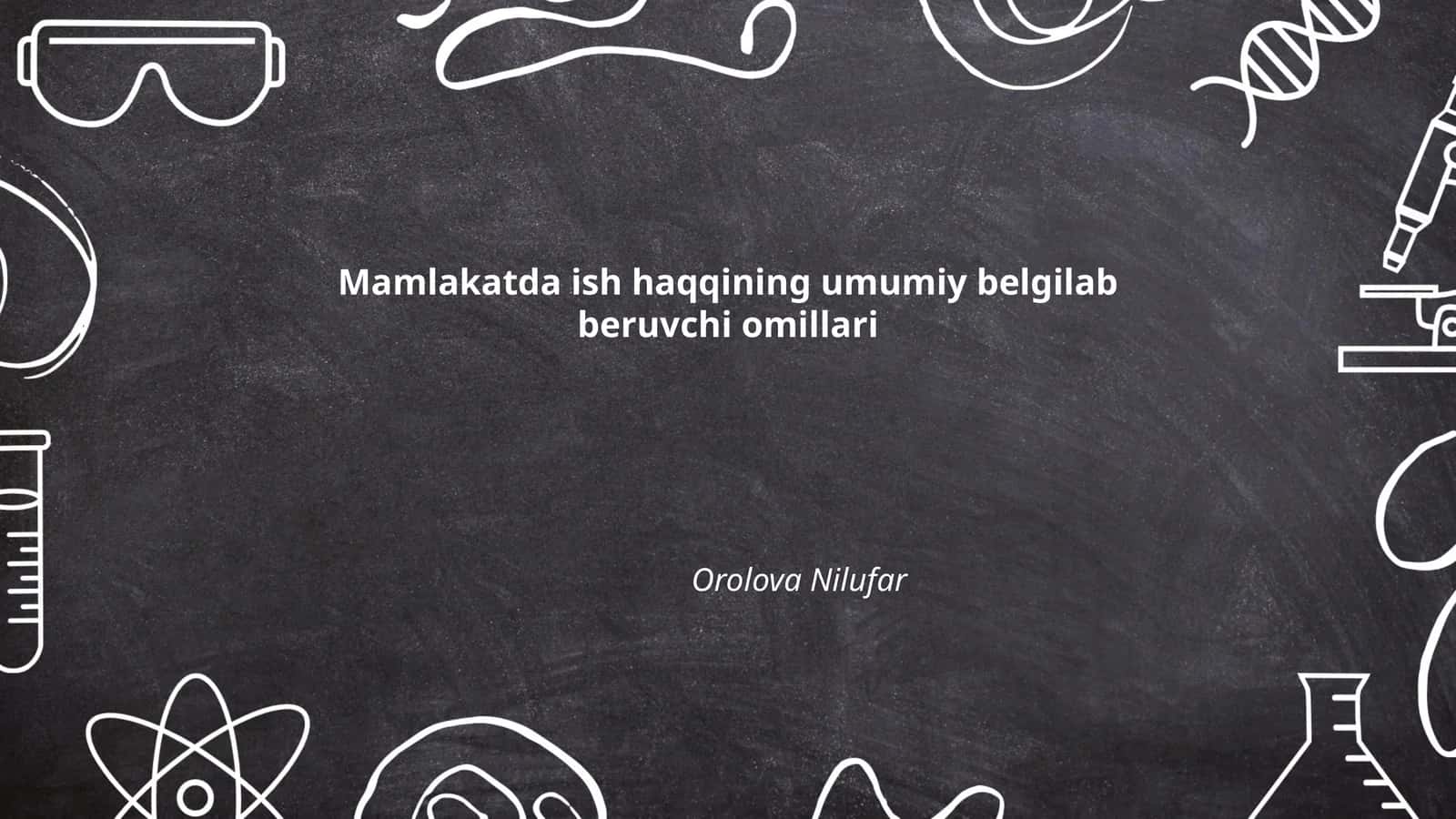 Mamlakatda ish haqqining umumiy belgilab beruvchi omillari 1
