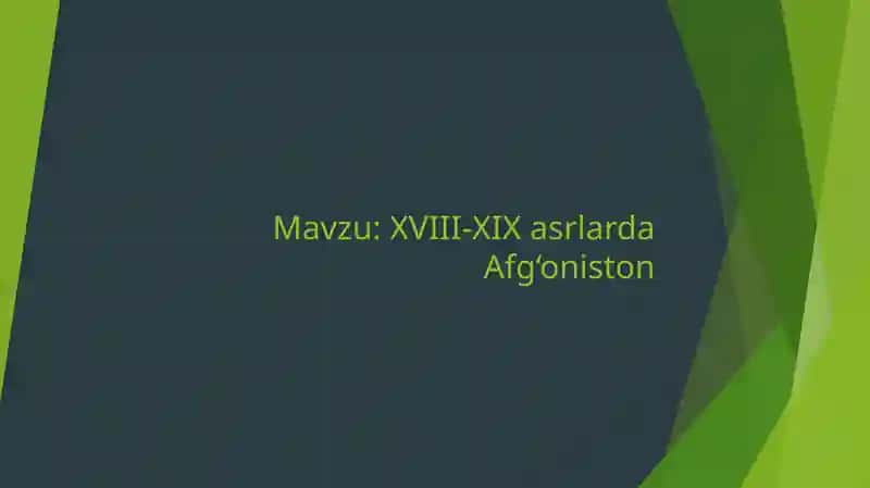 XVIII-XIX asrlarda Afg'oniston