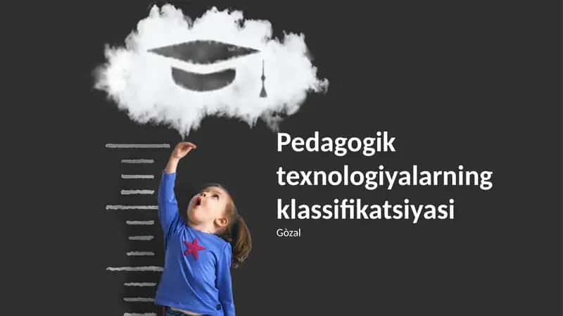 Pedagogik texnologiyalarning klassifikatsiyasi 1