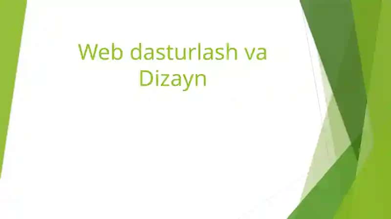 Web dasturlash va Dizayn 1