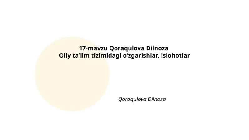 Oliy ta'lim tizimida o'zgarishlar islohotlar 1