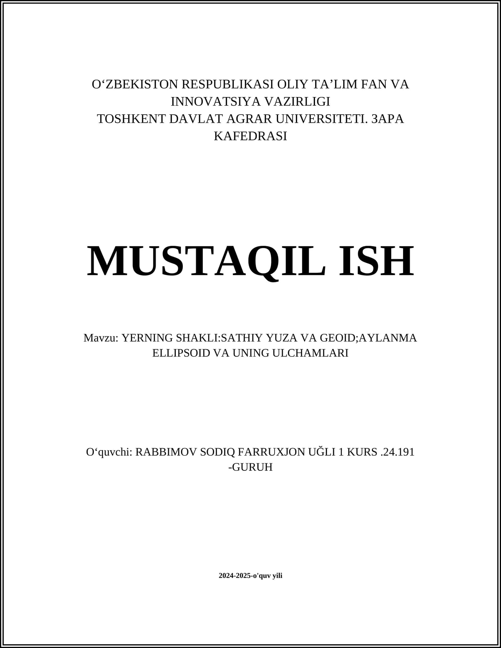 Yerning shakli:SATHIY YUZA VA GEOID;AYLANMA ELLIPSOID VA UNING ULCHAMLARI 1