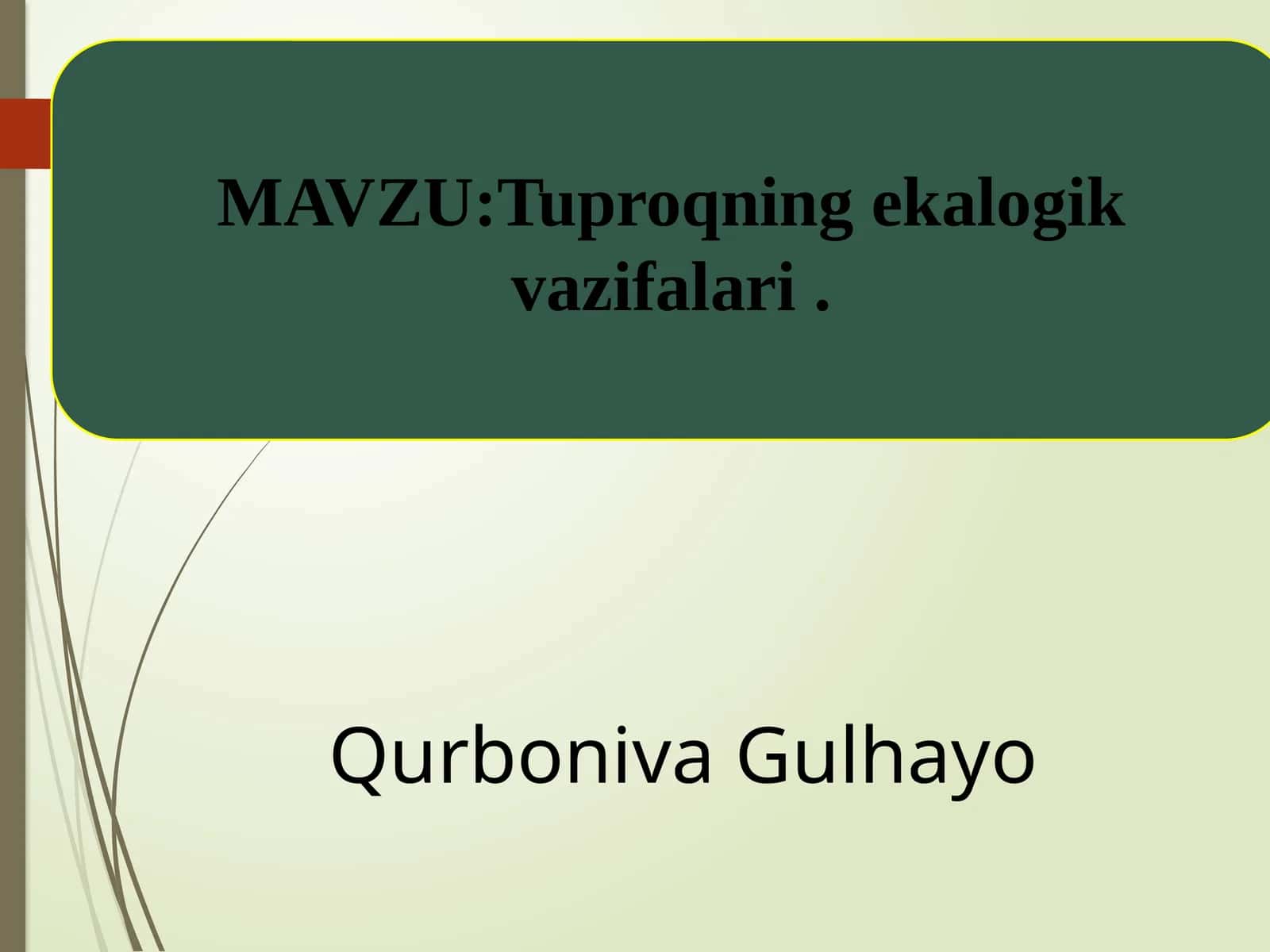 Tuproqning ekalogik vazifalari 1