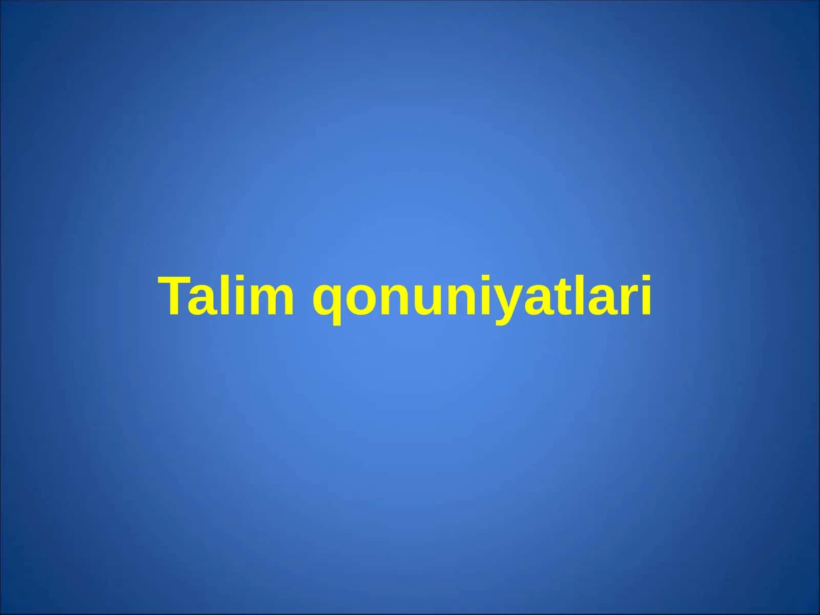 Ta'lim qonuniyatlari 1