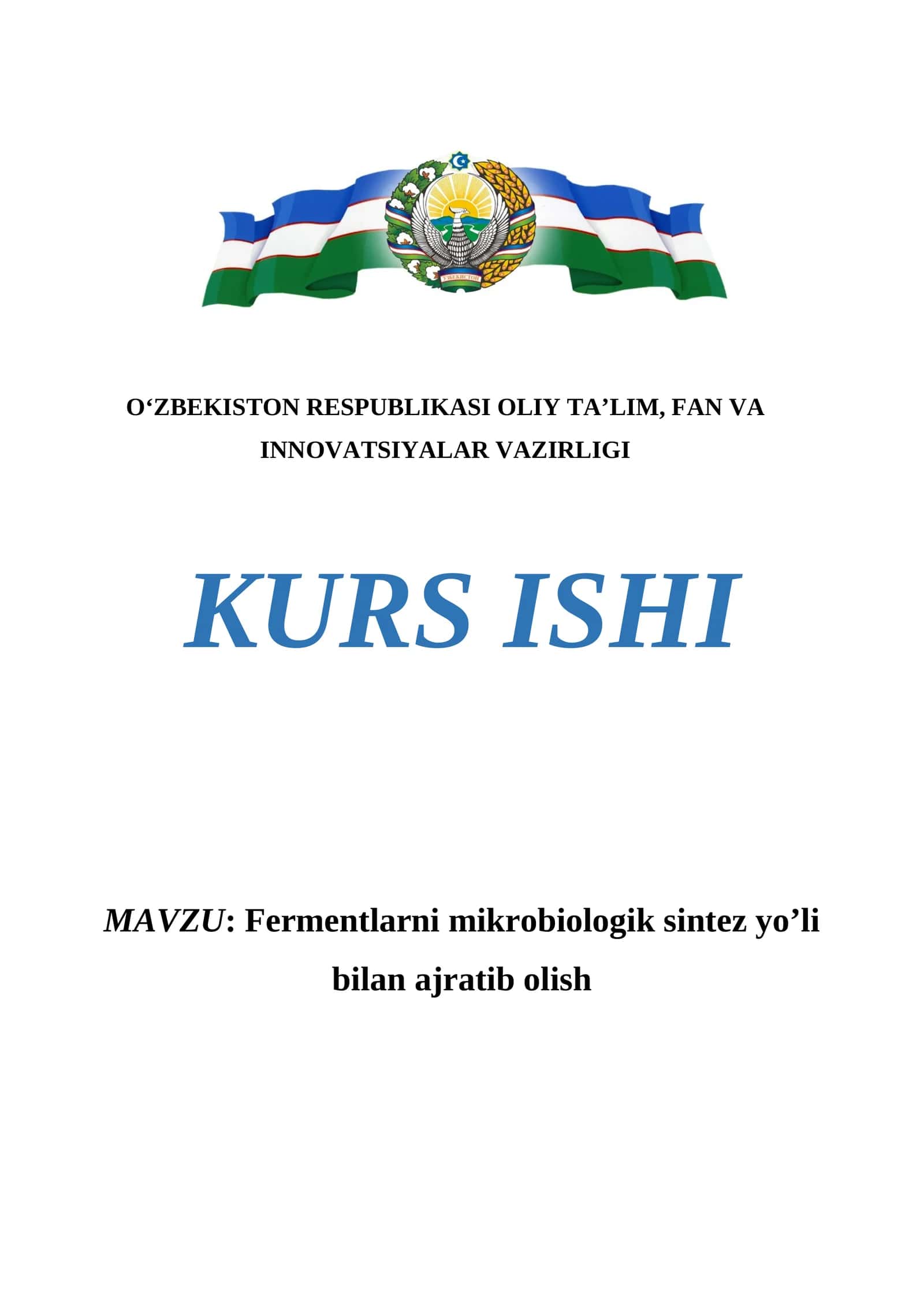 Fermentlarni mikrobiologik sintez yo’li bilan ajratib olish 1