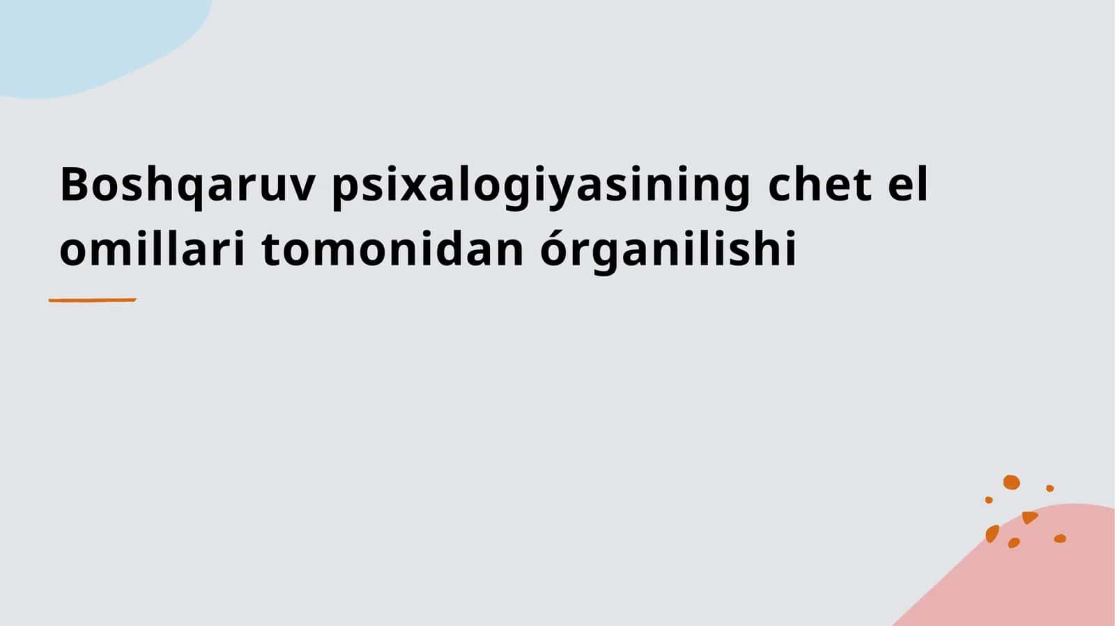 Xalqaro ta'sirlar va boshqaruv psixologiyasi 1