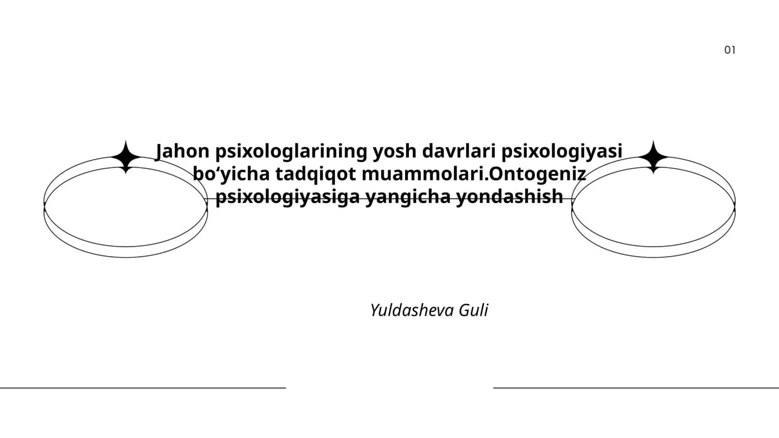 Jahon psixologlarining yosh davrlari psixologiyasi boʻyicha tadqiqot muammolari.Ontogeniz psixologiyasiga yangicha yondashish 1