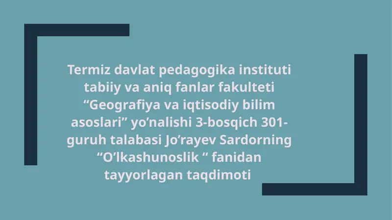 Geografiya va iqtisodiy bilim asoslari: O'lka shunosligi 1