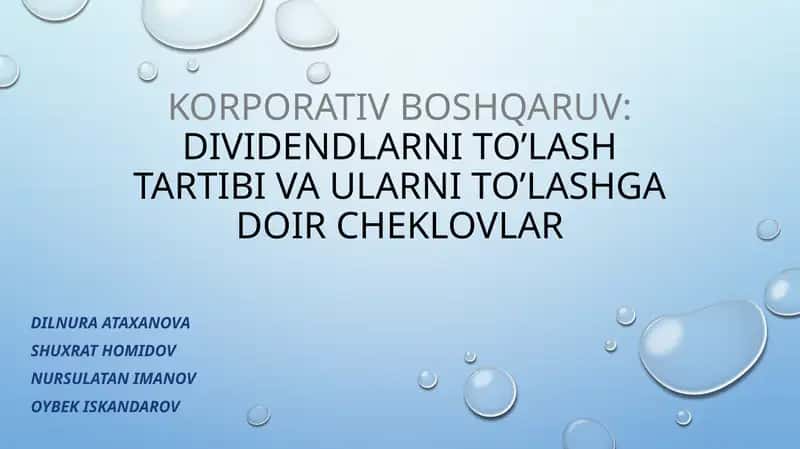 Korporativ boshqaruv: dividendlarni to'lash tartibi va ulanish gadoir cheklovlar 1