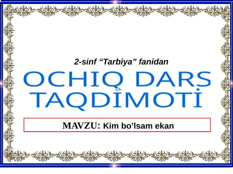2-sinf “Tarbiya”fanidan OCHIQ DARS 1