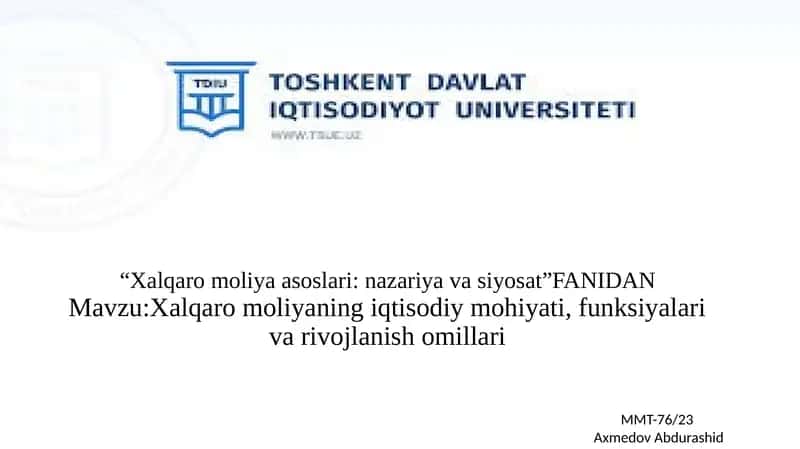 Xalqaro moliyaning iqtisodiy mohiyati, funksiya va rivojlanish omillari 1