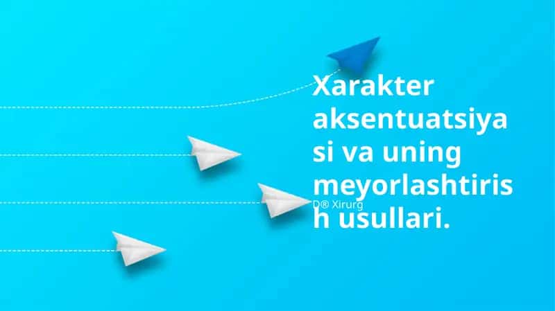 Xarakter aksentuatsiyasi va uning meyorlashtirish usullari 1