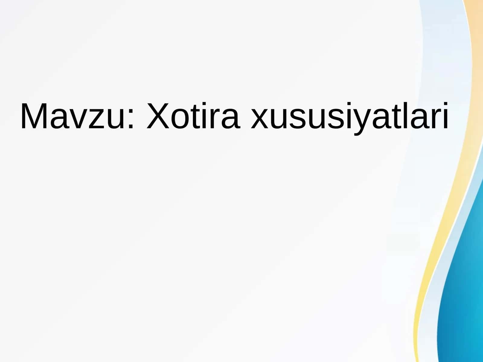 Xotiraxususiyatlari 1