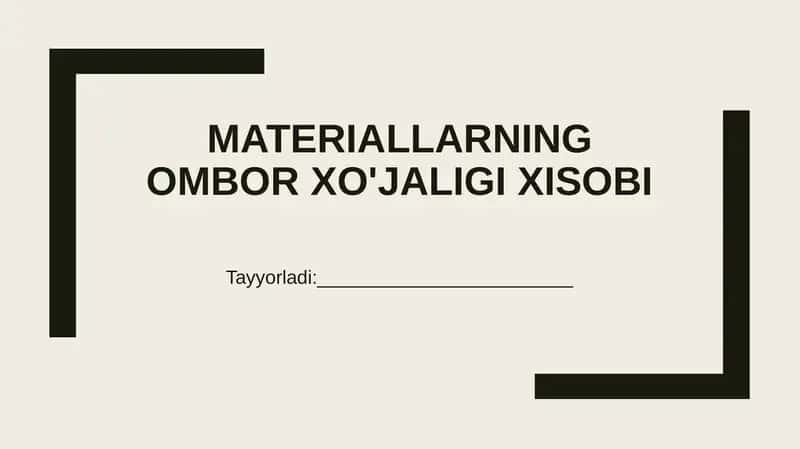 Materiallarning Ombor Xo'jaligi Xisobi 1