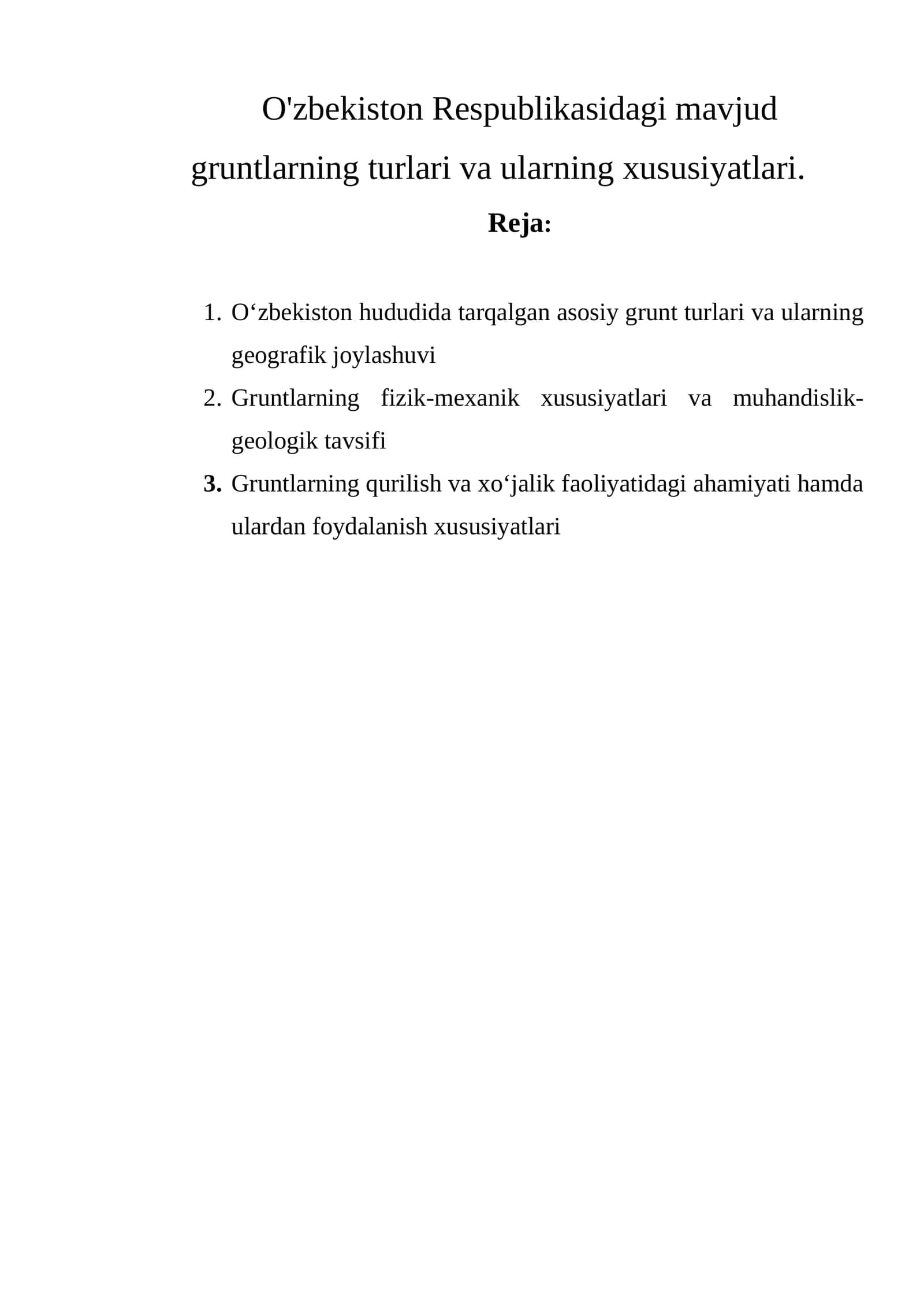 O'zbekiston Respublikasidagi mavjud gruntlarning turlari va ularning xususiyatlari 1