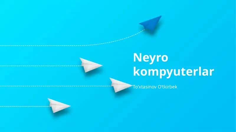 Neyro kompyuterlar 1