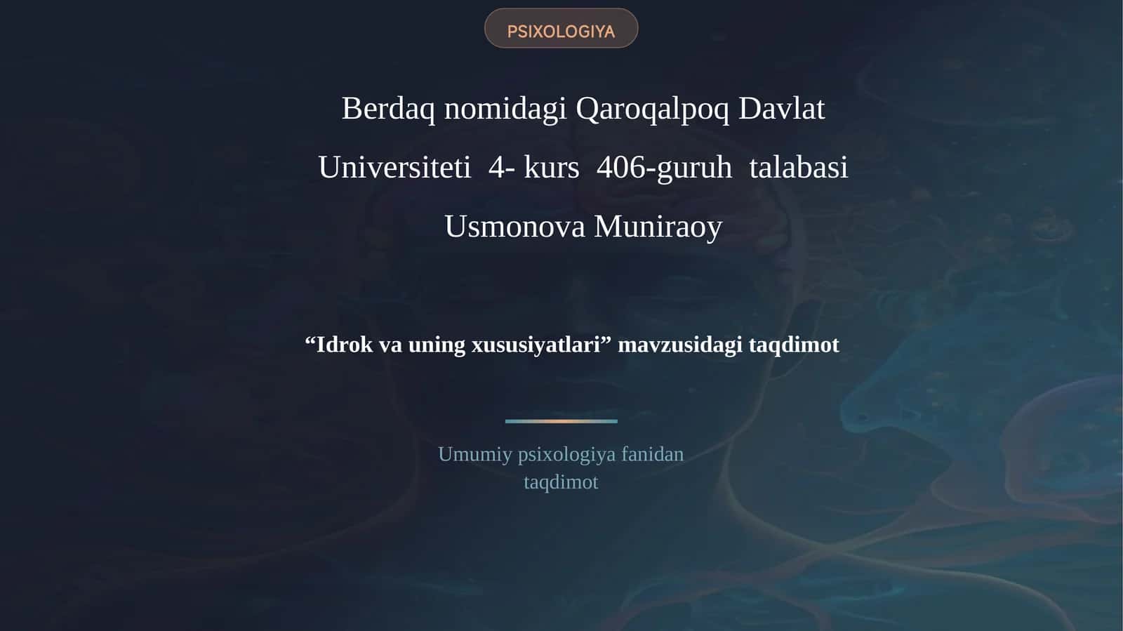 "Idrok va uning xususiyatlari" mavzusida taqdimot 1