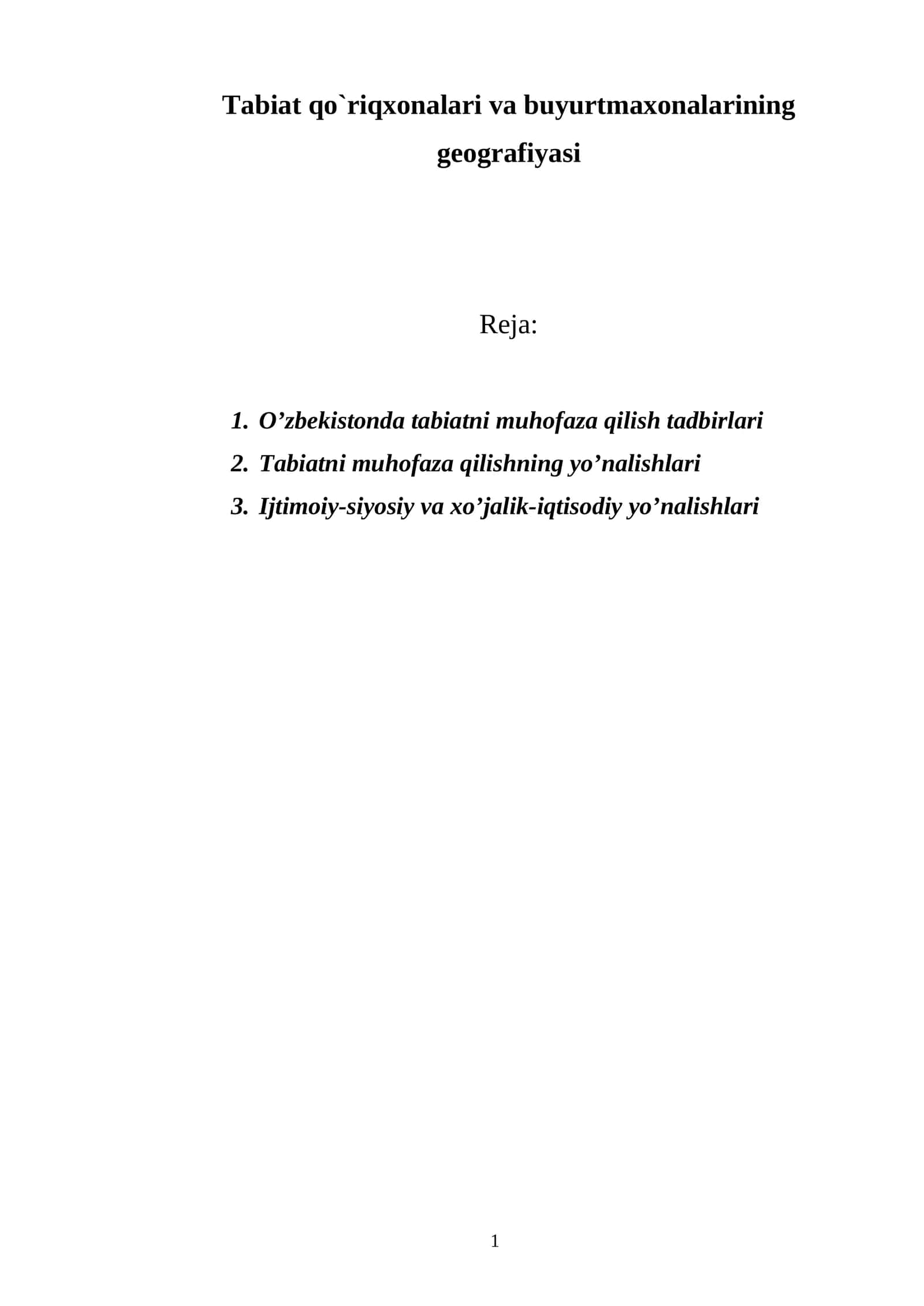Tabiat qo`riqxonalari va buyurtmaxonalarining geografiyasi 1