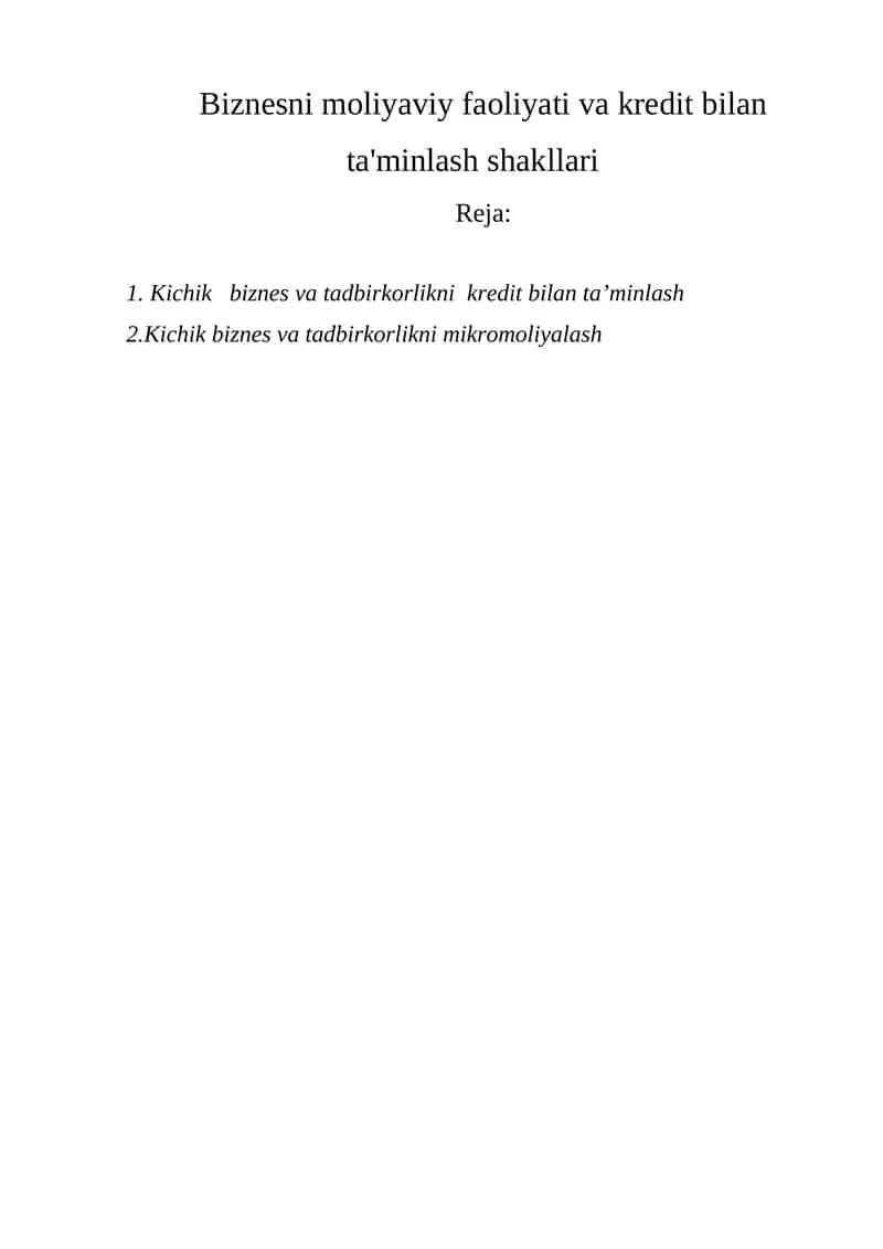 Kreditning moliyaviy faoliyati va kredit bilan ta'minlash shakllari 1