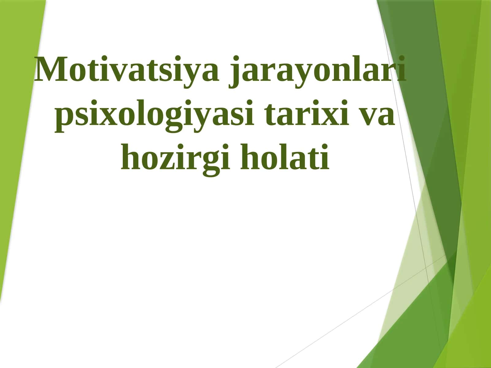 Motivatsiyajarayonlaripsixologiyasitarixivahozirgiholati 1