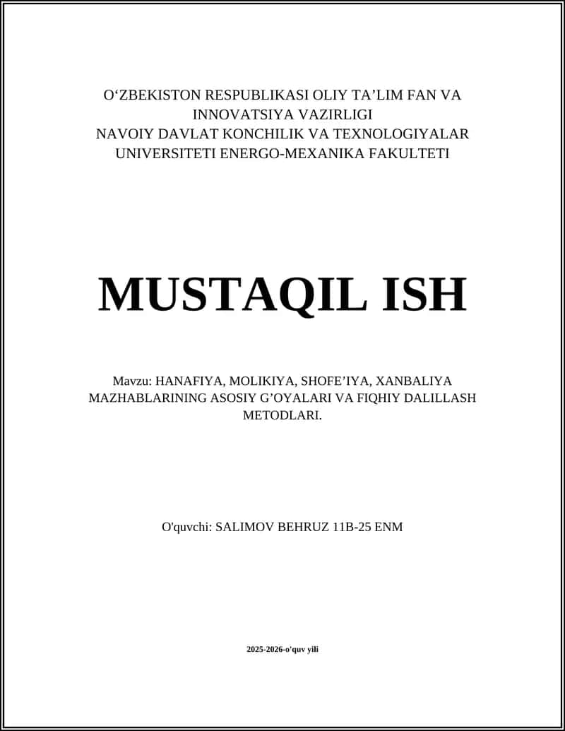 HANAFIYA, MOLIKIYA, SHOFEʼIYA, XANBALIYA MAZHABLARINING ASOSIY G’OYALARI VA FIQHIY DALILLASH METODLARI 1