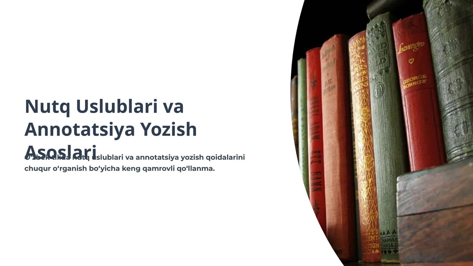 Nutq Uslublari va Annotatsiya Yozish Asoslari 1