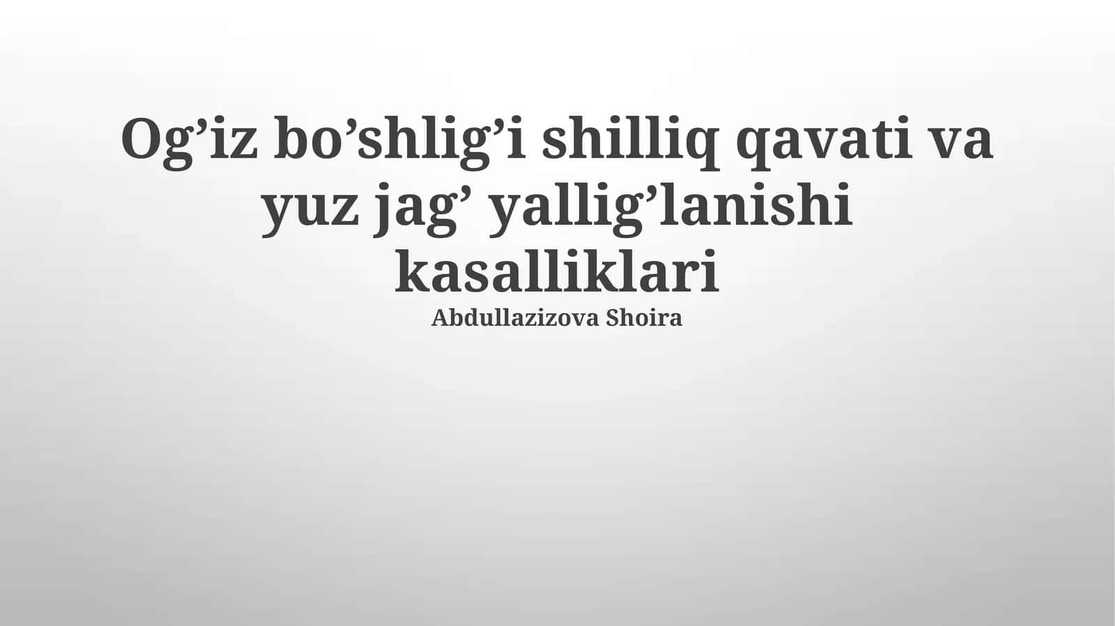 Og'iz shilliq qavati va yuz jag’ yallig’lanishi kasalliklari 1