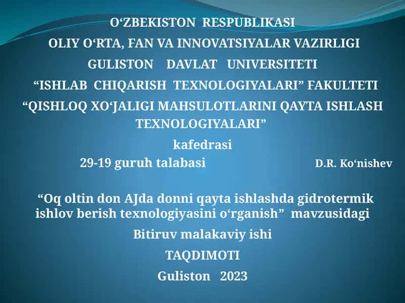 "QISHLOQ XO‘JALIGI MAHSULOTLARINIQAYTAISHLASH TEXNOLOGIYALARI" 1