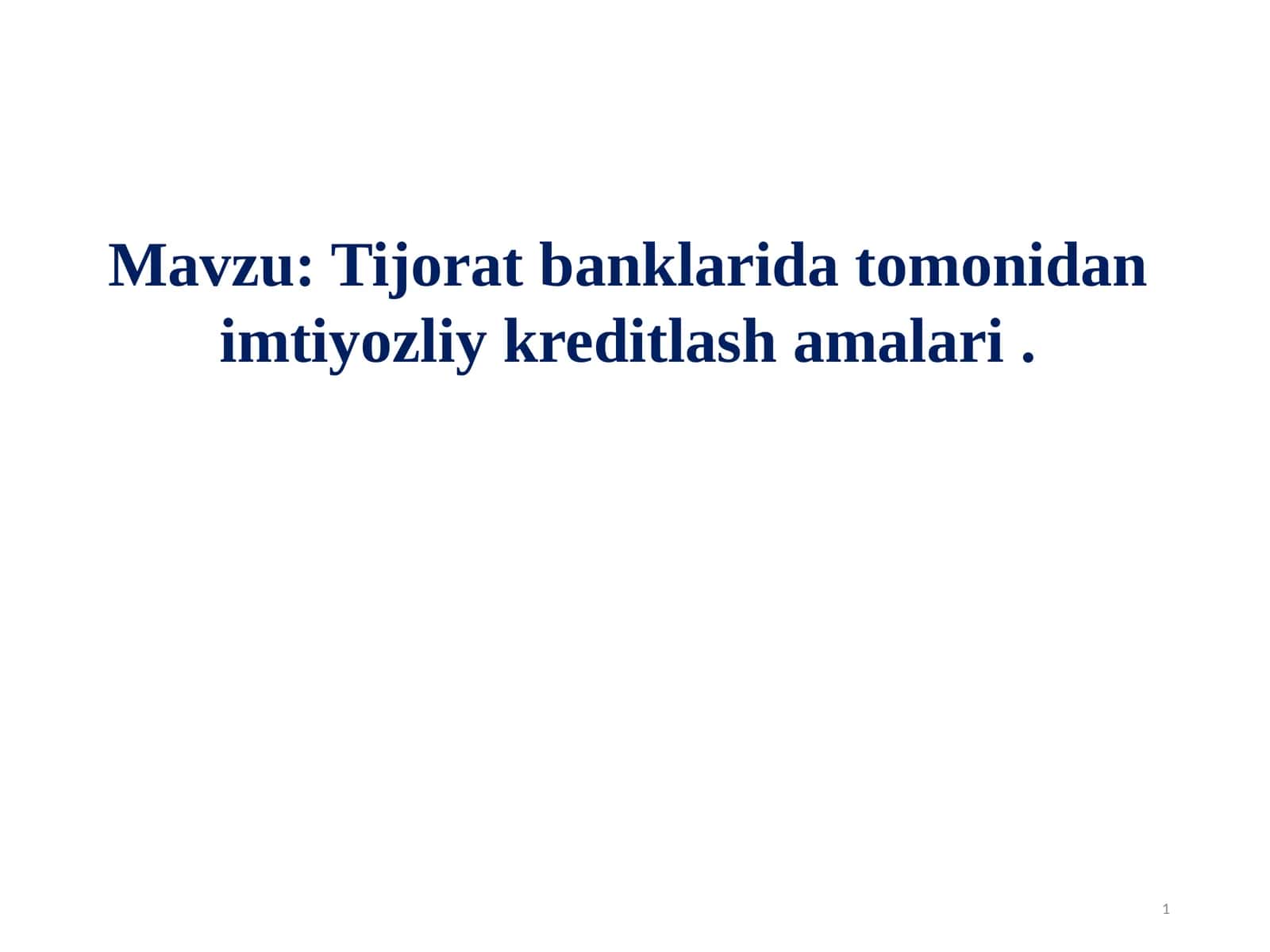 Tijorat banklarida tomonidan imtiyozliy kreditlash amalari 1