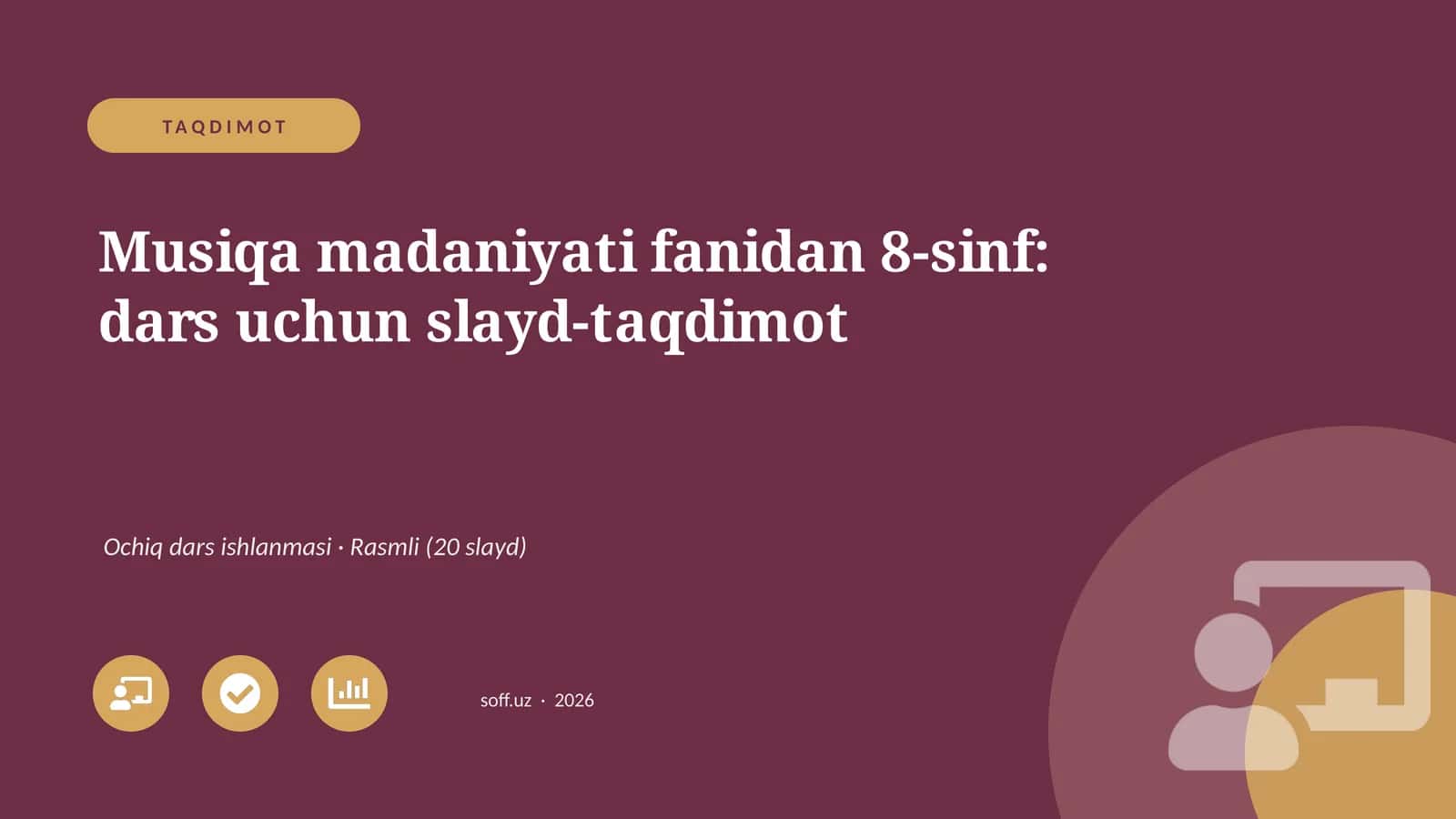 Musiqa madaniyati fanidan 8-sinf: dars uchun slayd-taqdimot 1