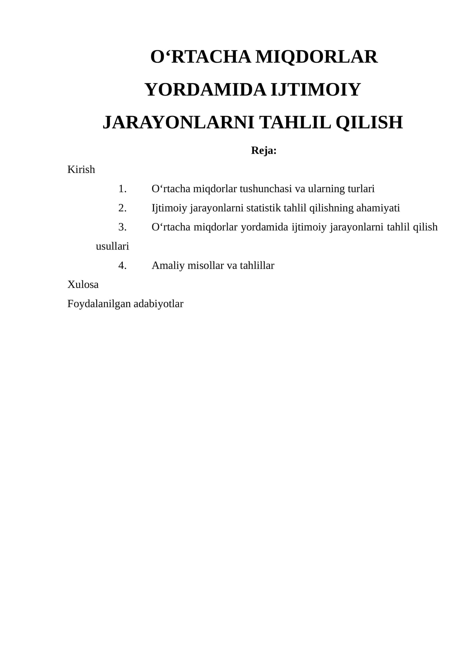O‘RTACHA MIQDORLAR YORDAMIDA IJTIMOIY JARAYONLARNI TAHLIL QILISH 1
