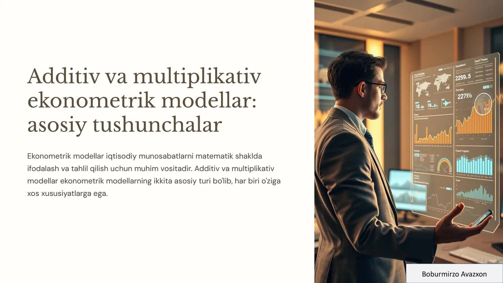 Additiv va multiplikativ ekonometrik modellar: asosiy tushunchalar 1