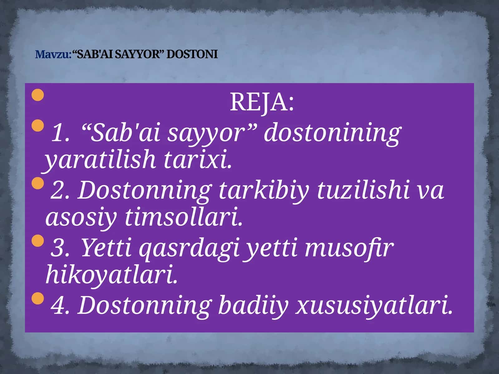 “SAB'AI SAYYOR” DOSTONI haqida 1