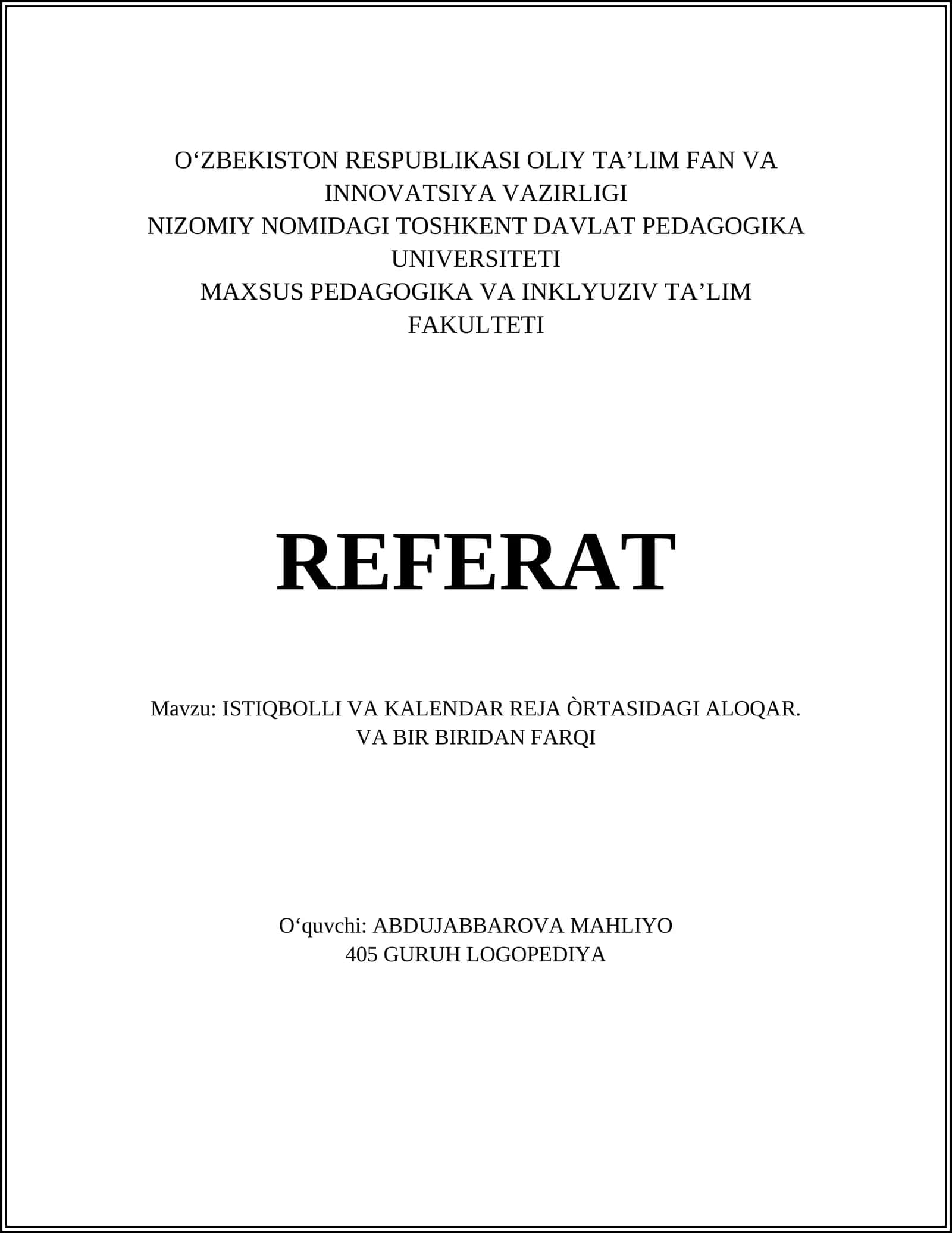 ISTIQBOLLI VA KALENDAR REJA ÒRTASIDAGI ALOQAR. VA BIR BIRIDAN FARQI 1