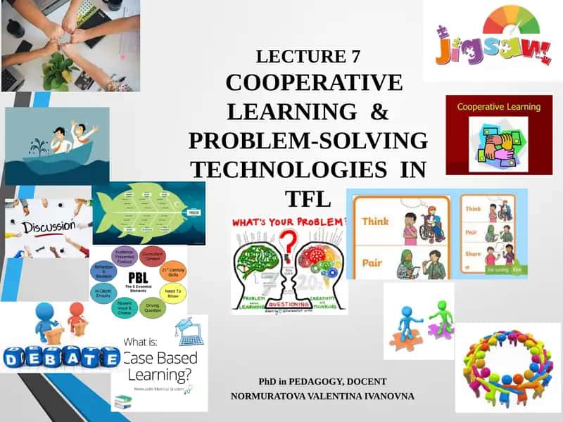 LECTURE 7COOPERATIVE LEARNING &PROBLEM-SOLVINGTECHNOLOGIES IN TFL 1