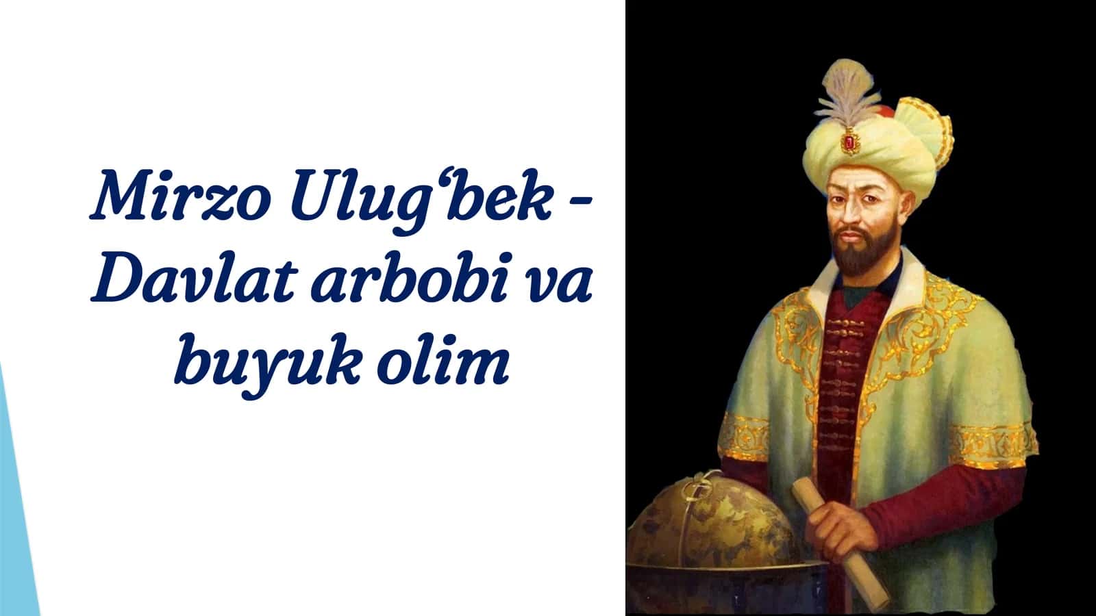 Mirzo Ulug‘bek - Davlat arbobi va buyuk olim 1