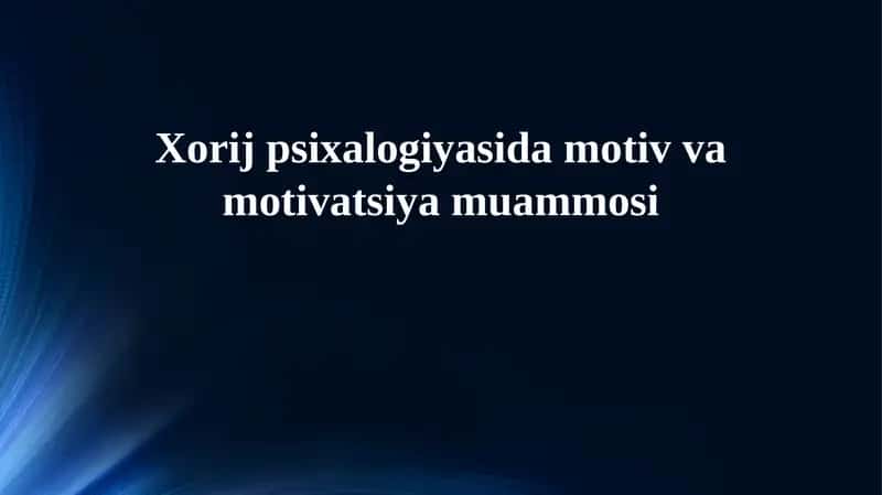 Motivatsiya nazariyalarining evolyutsiyasi va asosiy yo'nalishlari 1
