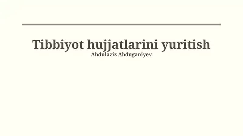 Tibbiyot hujjatlarini yuritish 1