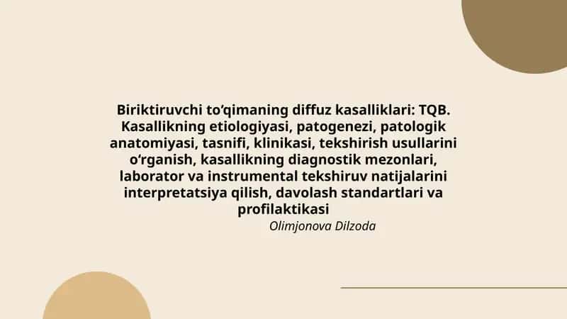 Biriktiruvchi to‘qimaning diffuz kasalliklari: TQB 1