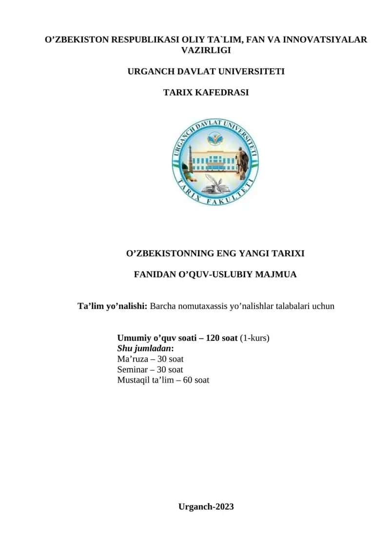 KIRISH.“O’ZBEKISTONNING ENG YANGI TARIXI” O’QUV FANINING PREDMETI, MAQSADI VA VAZIFALARI, NAZARIY-METODOLOGIK TAMOYILLARI. 1