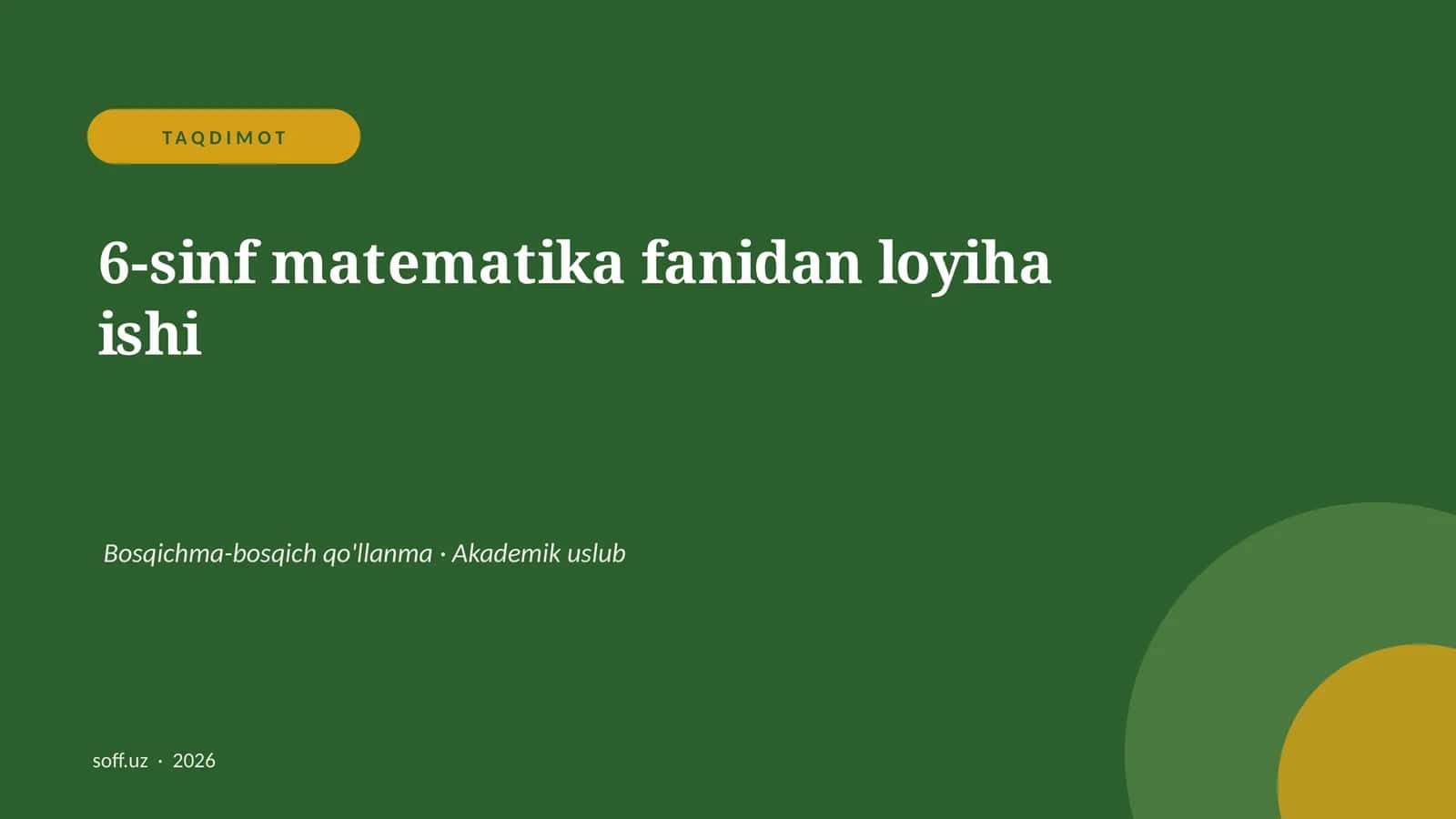 6-Sinf Matematika Fanidan Loyiha Ishi 1