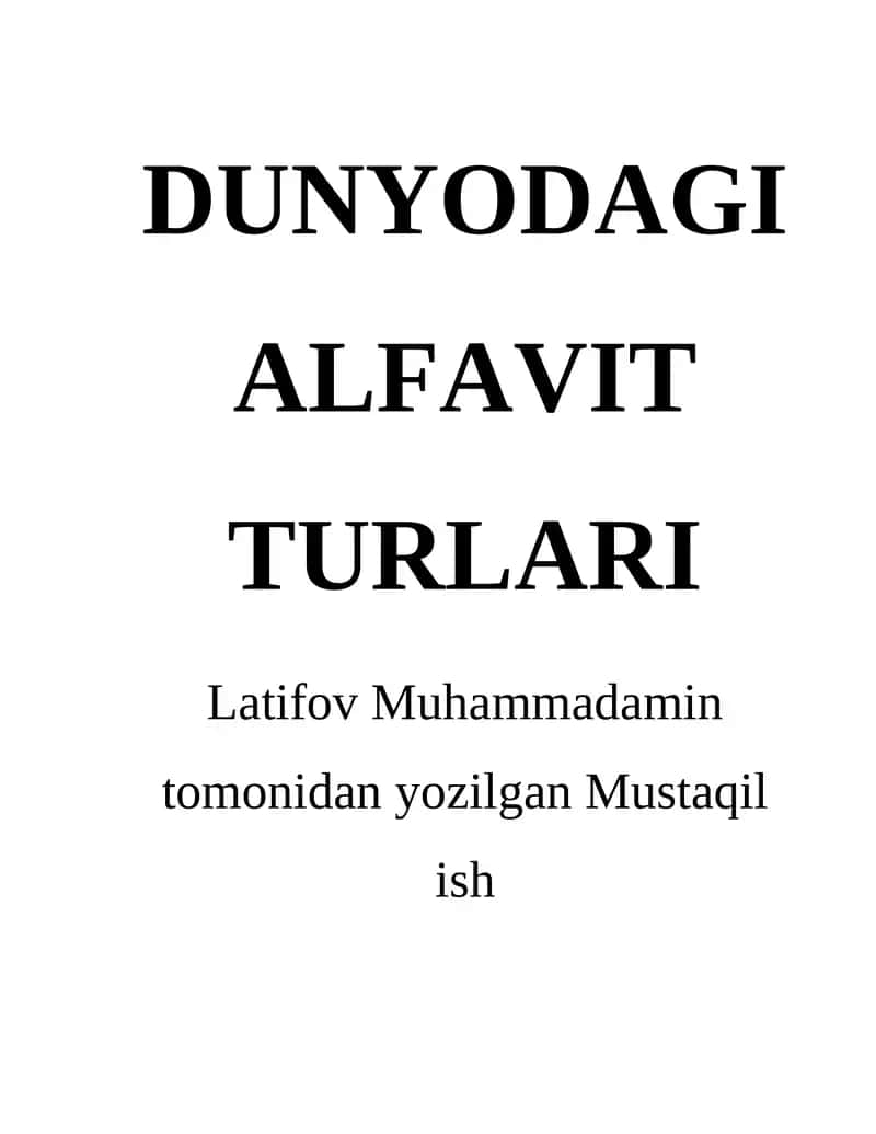 DUNYODAGI ALFAVIT TURLARI 1