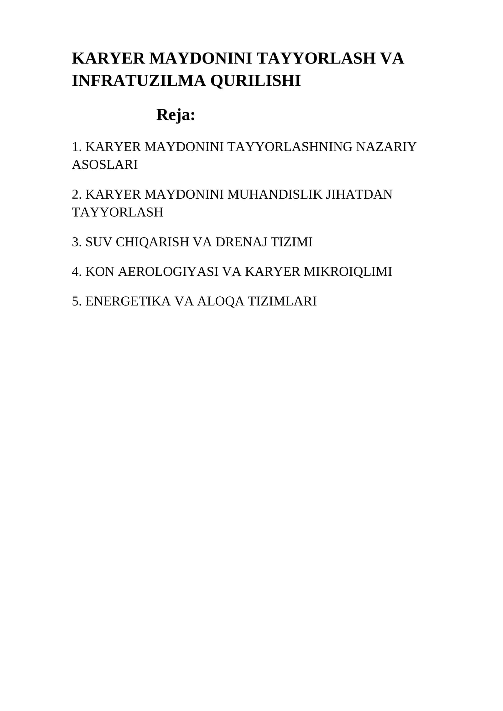 KARYER MAYDONINI TAYYORLASH VA INFRATUZILMA QURILISHI 1