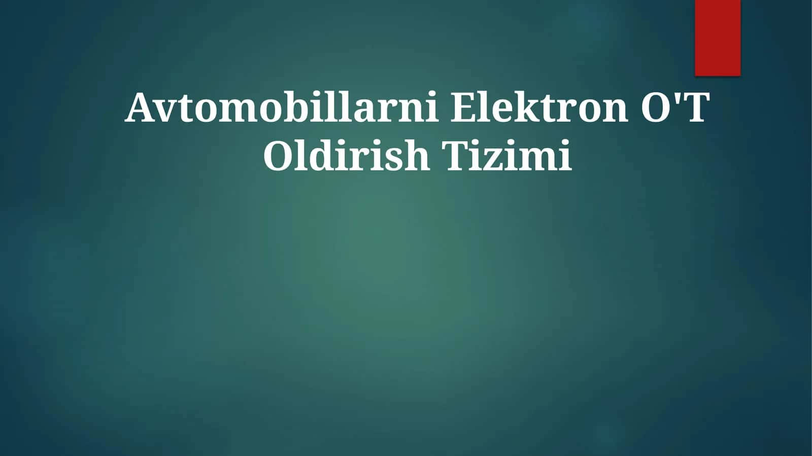 Avtomobillarni Elektron O'TOldirishTizimi 1